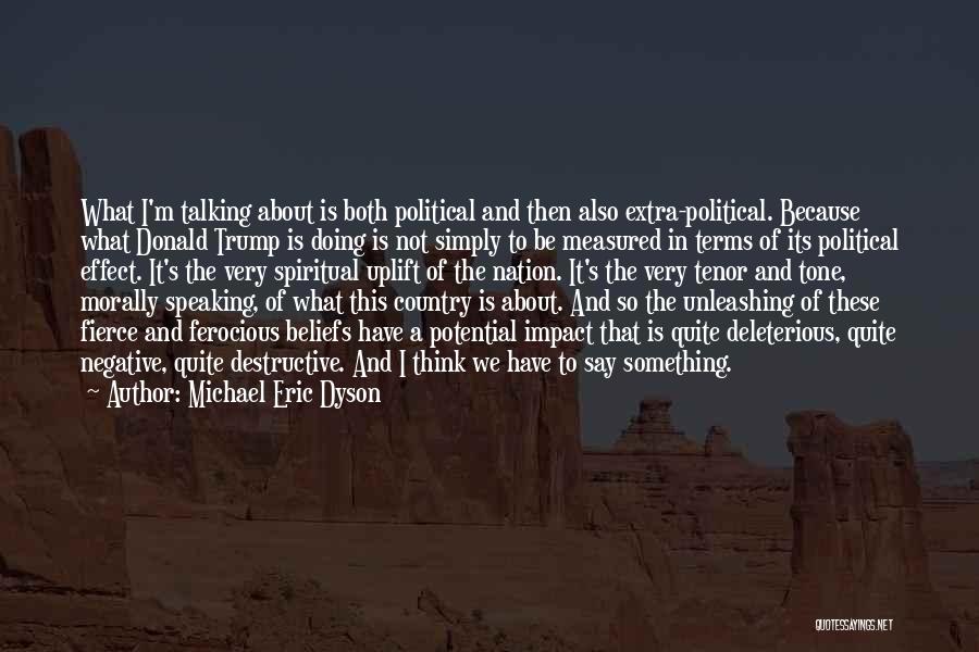 Michael Eric Dyson Quotes 860780