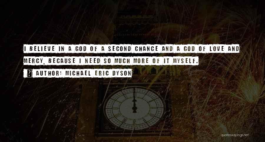Michael Eric Dyson Quotes 908024