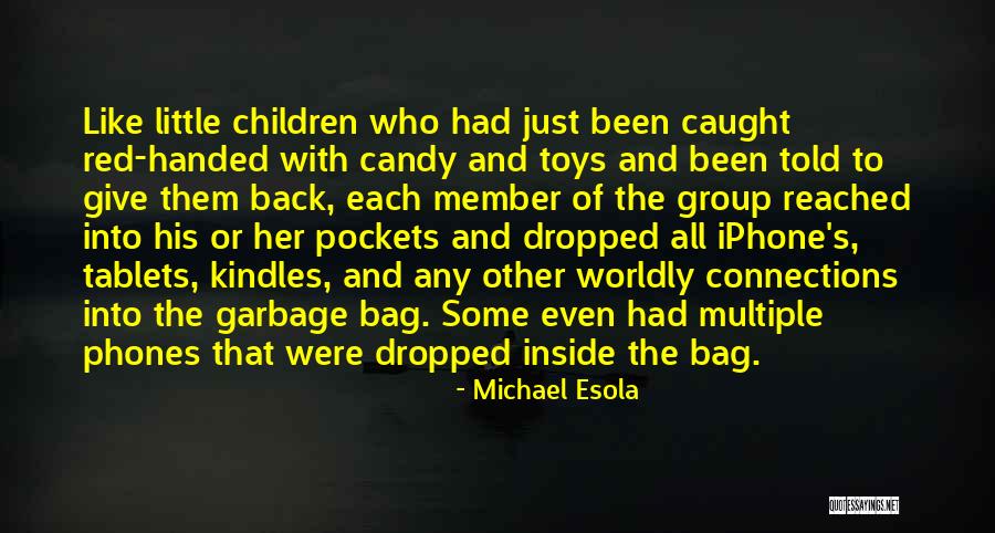 Michael Esola Quotes 1404300 Michael Esola Quotes 1404300