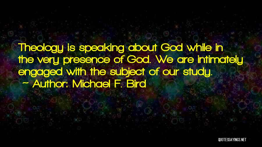 Michael F. Bird Quotes 1205507