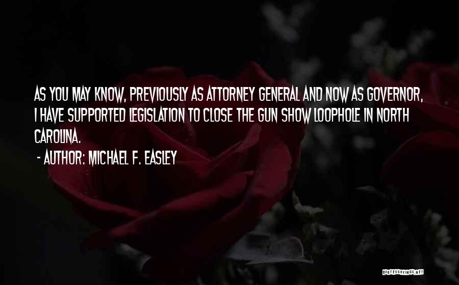 Michael F. Easley Quotes 1444344