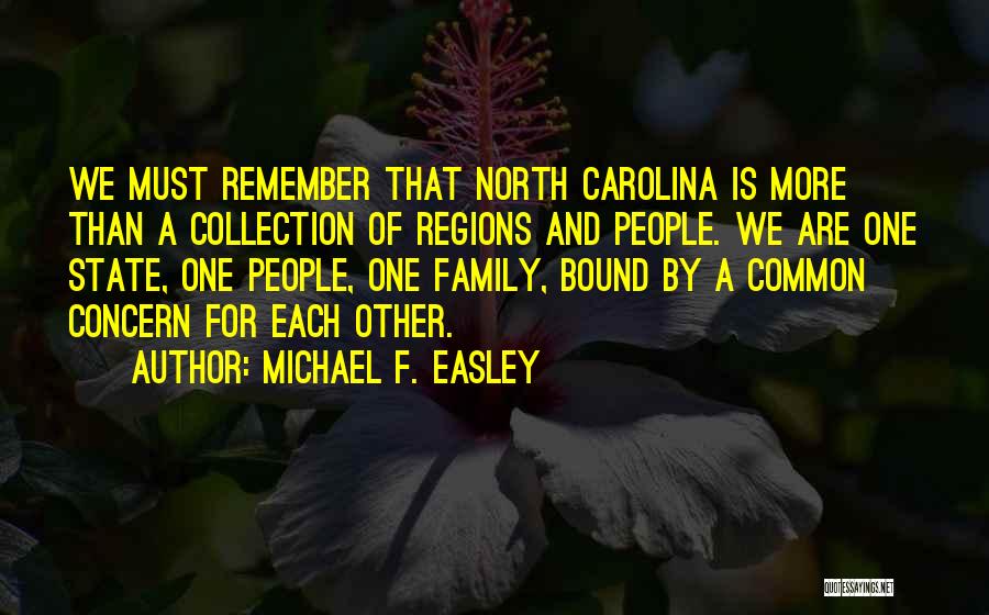 Michael F. Easley Quotes 957543