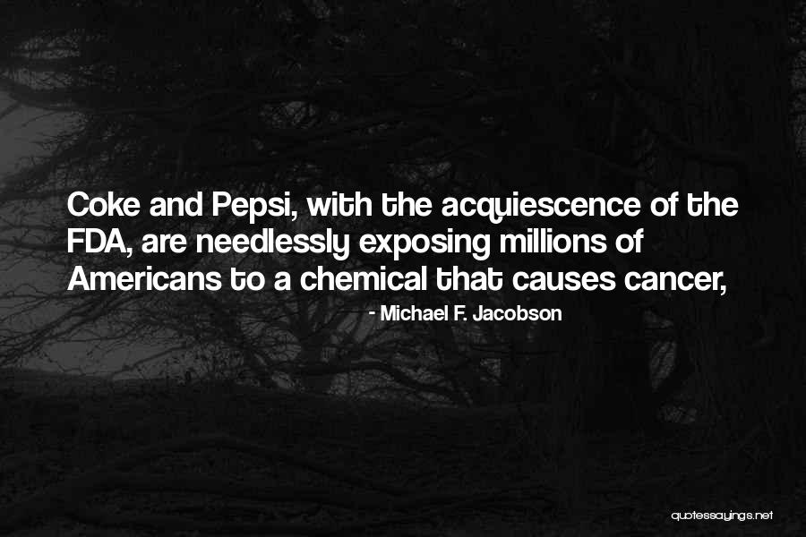 Michael F. Jacobson Quotes 577445 Michael F. Jacobson Quotes 577445