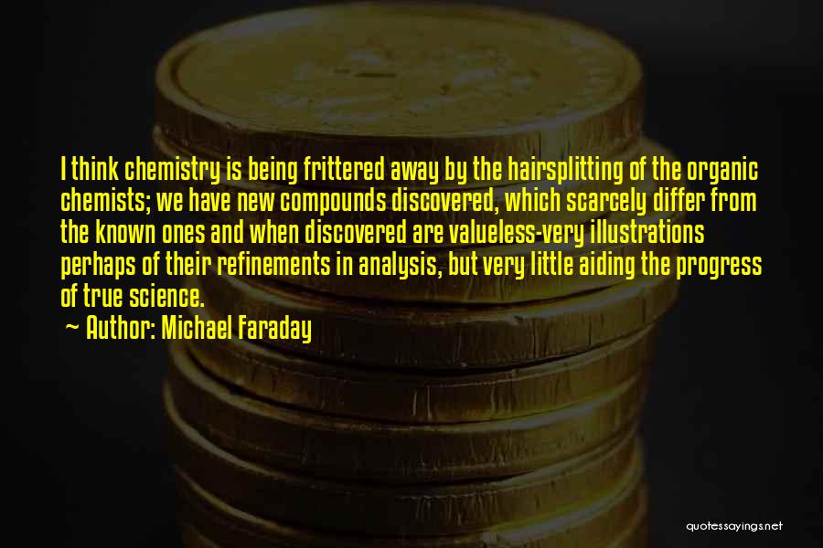 Michael Faraday Quotes 1090090