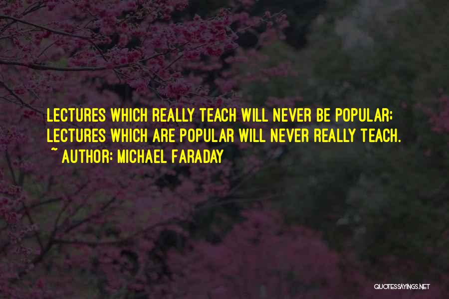 Michael Faraday Quotes 1219676