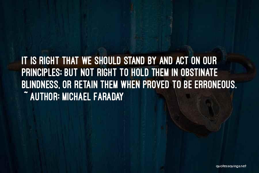Michael Faraday Quotes 1874651