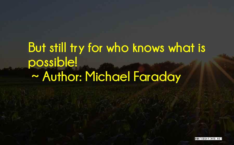 Michael Faraday Quotes 1926030