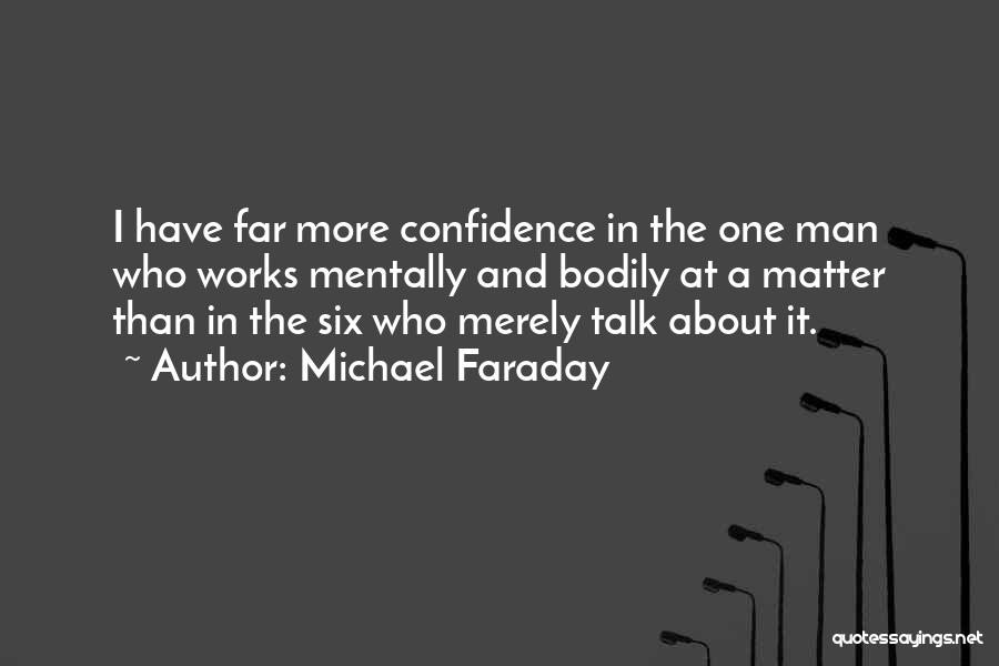Michael Faraday Quotes 1941803