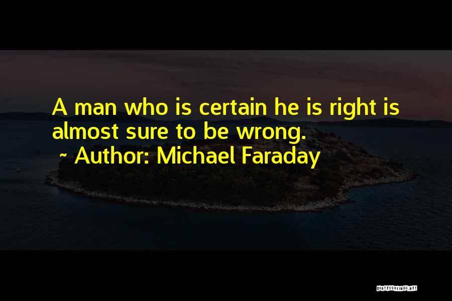 Michael Faraday Quotes 825548