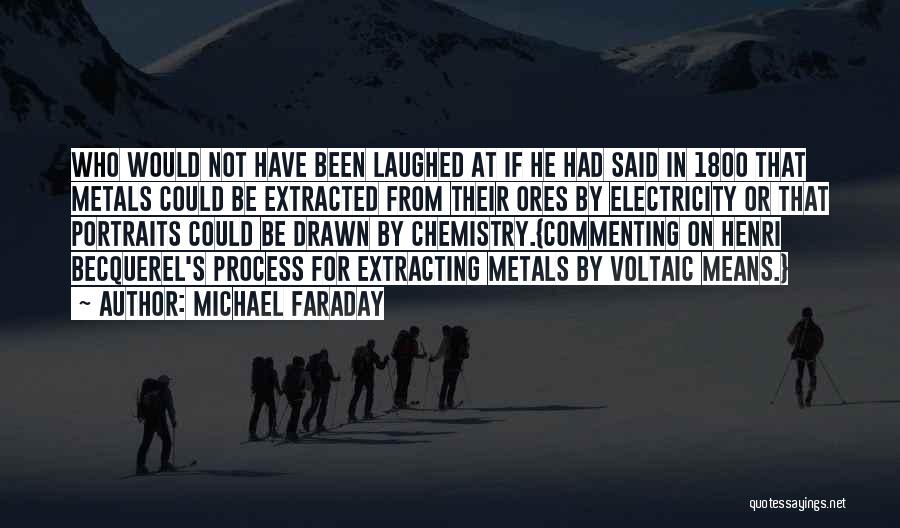 Michael Faraday Quotes 94519