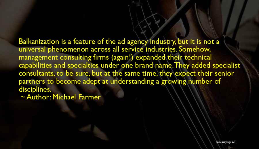 Michael Farmer Quotes 1771890