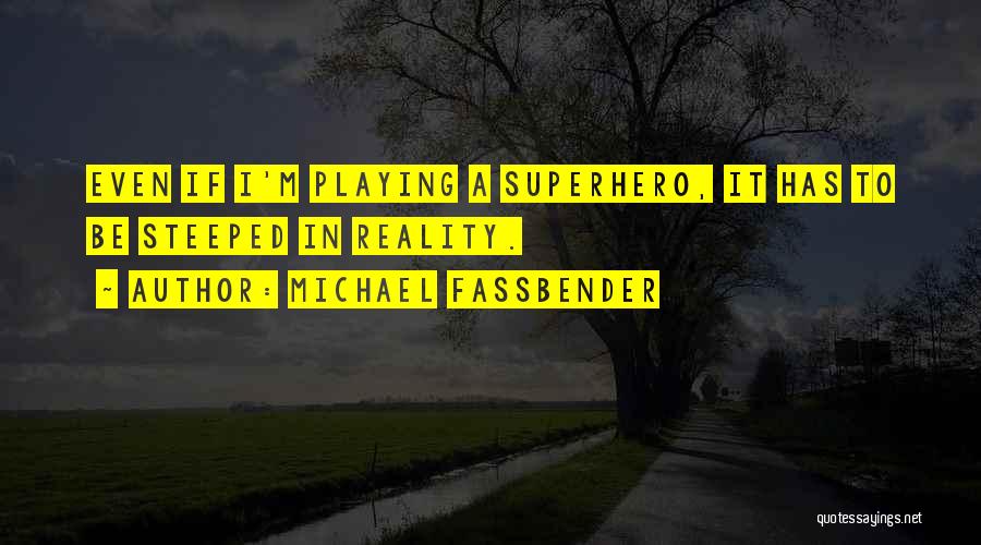 Michael Fassbender Quotes 1401927