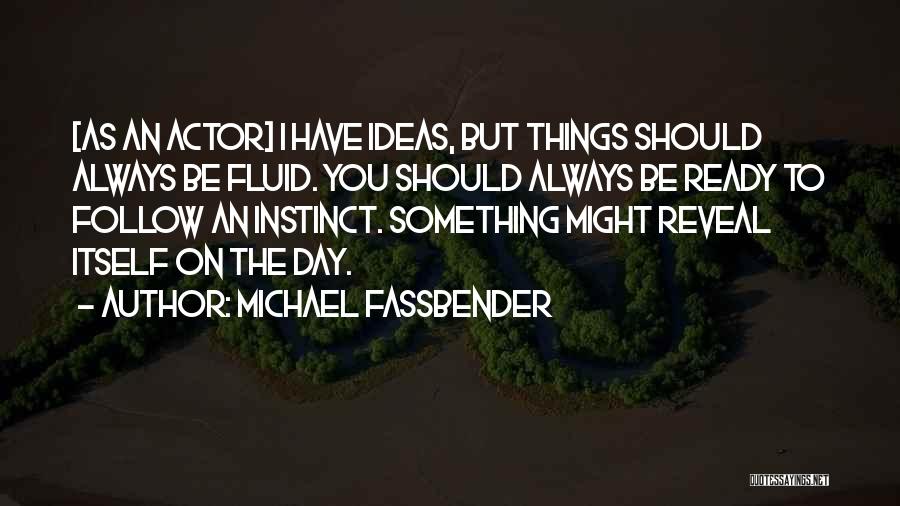 Michael Fassbender Quotes 1792350