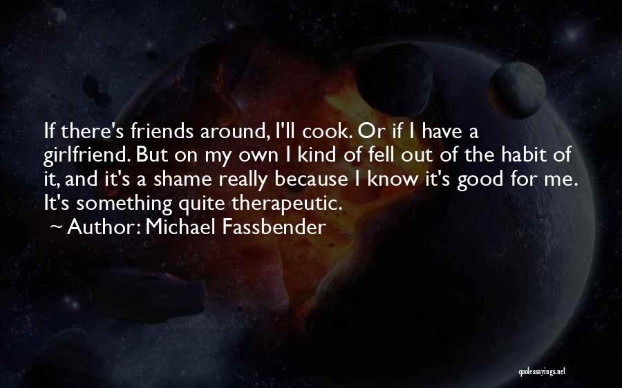 Michael Fassbender Quotes 481484