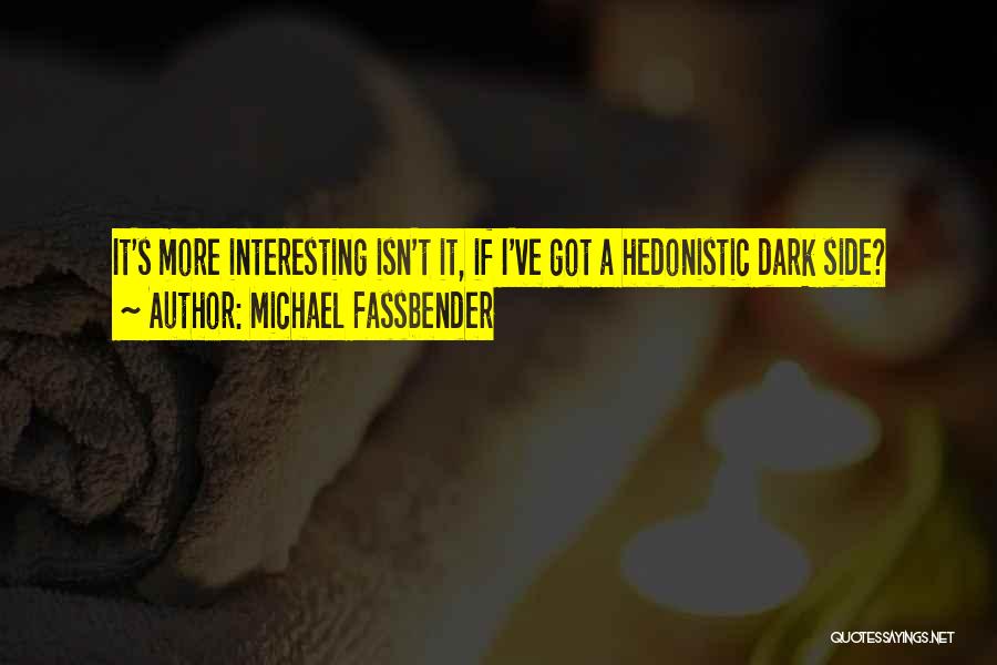 Michael Fassbender Quotes 817519