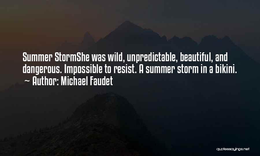 Michael Faudet Quotes 1144599