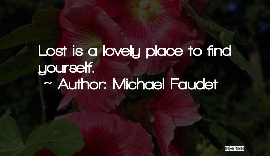 Michael Faudet Quotes 1269439