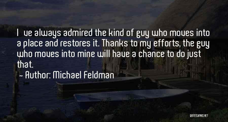 Michael Feldman Quotes 1637236