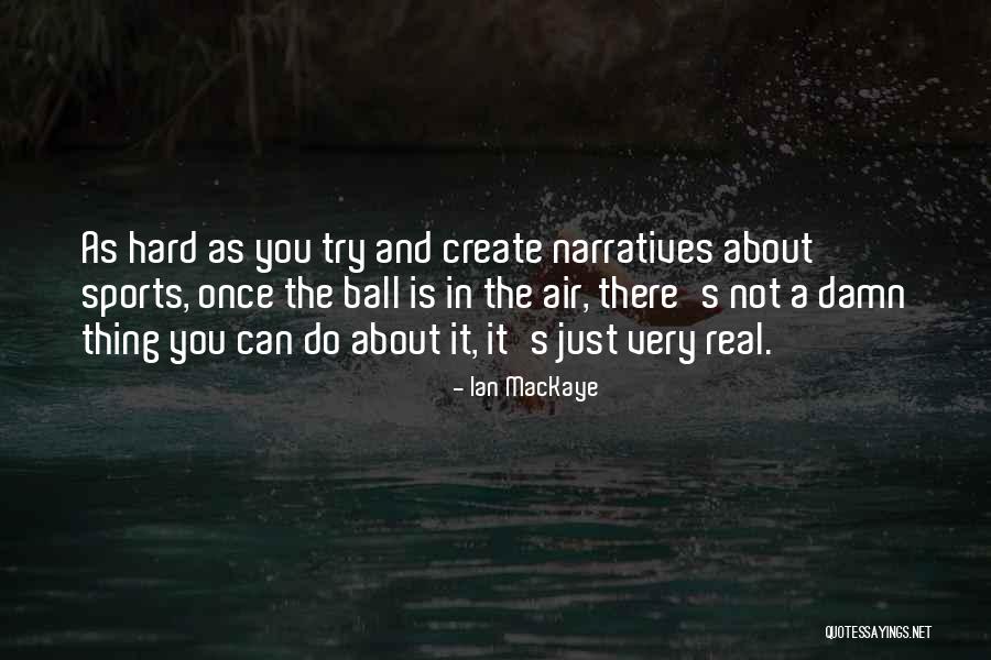 Michael Fiore Love Quotes By Ian MacKaye Michael Fiore Love Quotes By Ian MacKaye