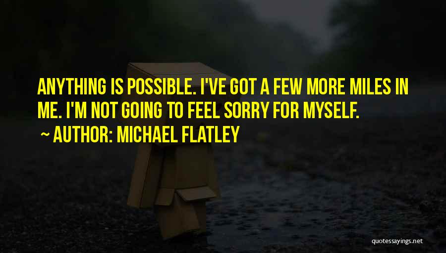 Michael Flatley Quotes 1336701