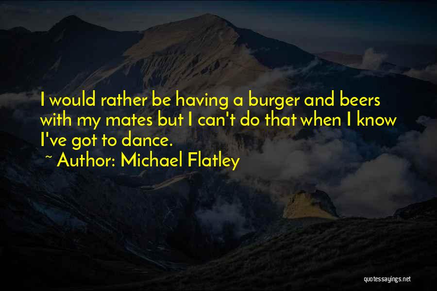 Michael Flatley Quotes 1439249