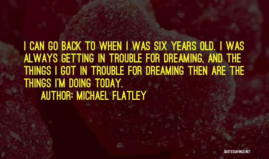 Michael Flatley Quotes 494765