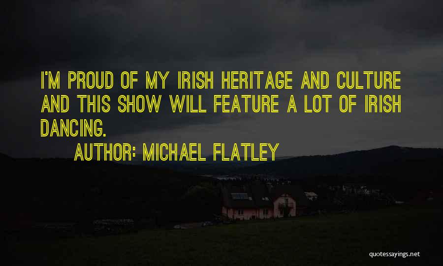 Michael Flatley Quotes 940561