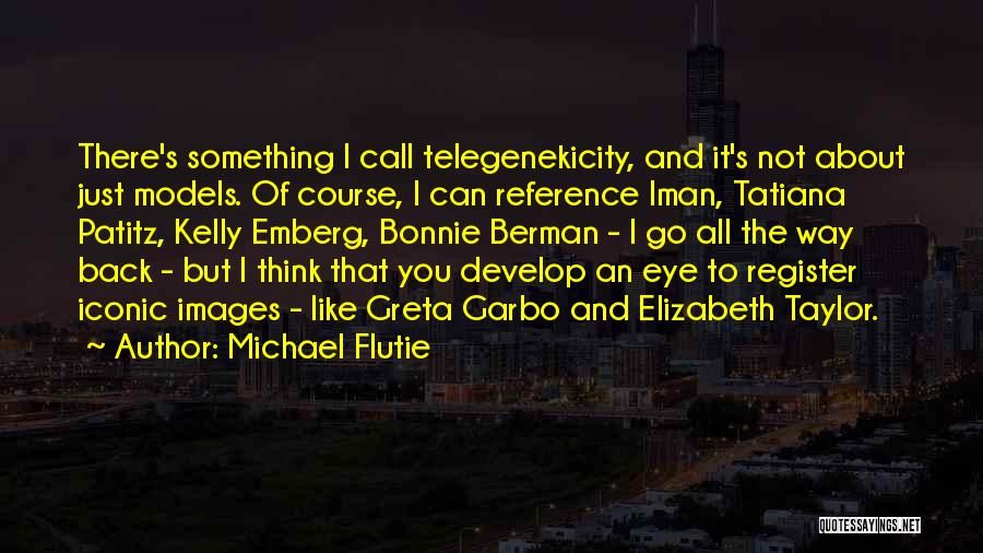 Michael Flutie Quotes 1331140