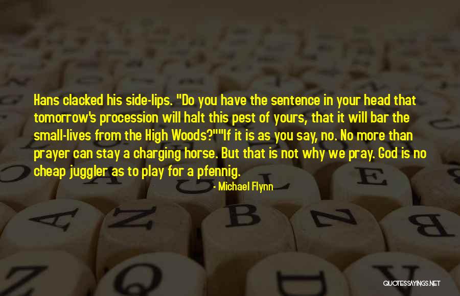 Michael Flynn Quotes 2085847 Michael Flynn Quotes 2085847