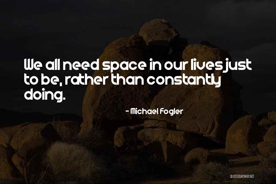 Michael Fogler Quotes 1622342