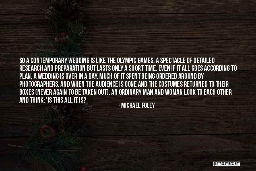 Michael Foley Quotes 1218858