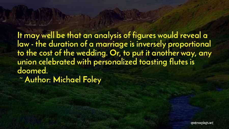 Michael Foley Quotes 1496411