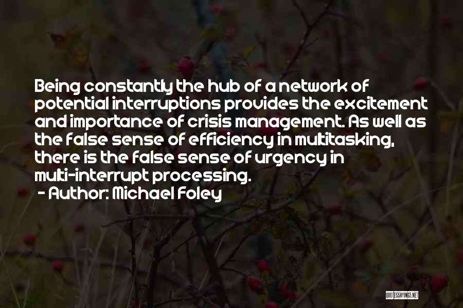 Michael Foley Quotes 1750350