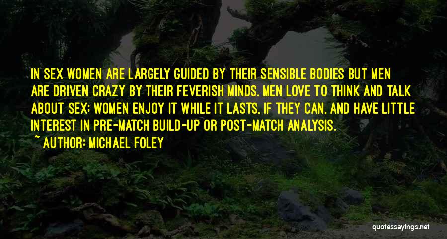 Michael Foley Quotes 2112323