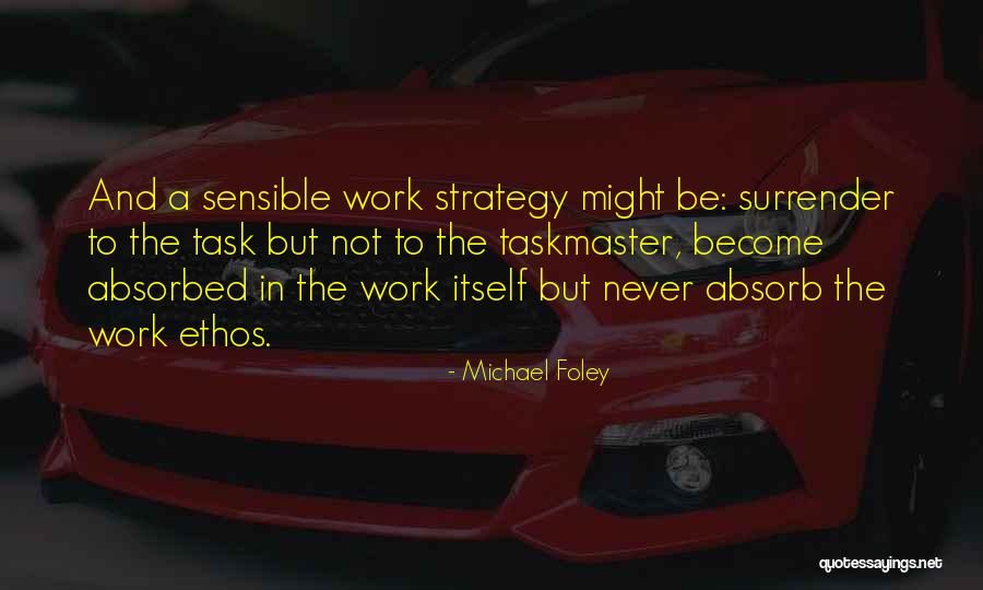 Michael Foley Quotes 380035