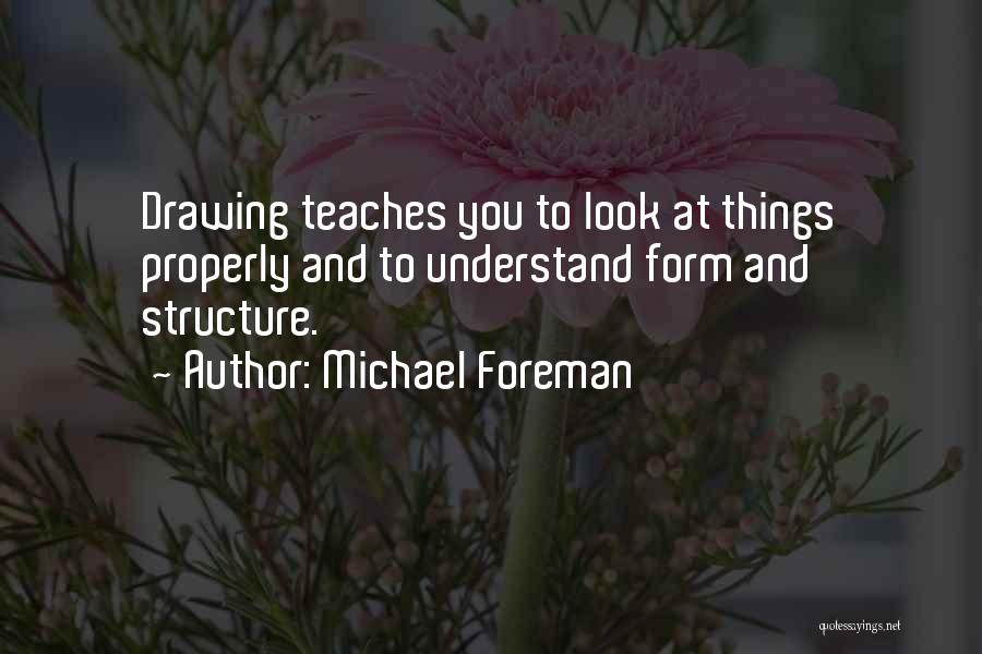 Michael Foreman Quotes 199965