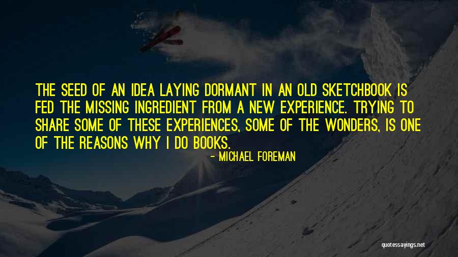 Michael Foreman Quotes 624950