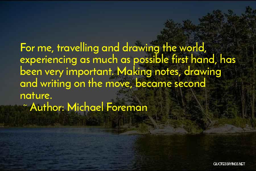 Michael Foreman Quotes 727868