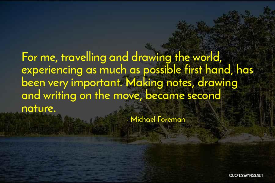 Michael Foreman Quotes 727868