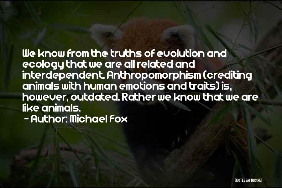 Michael Fox Quotes 470175