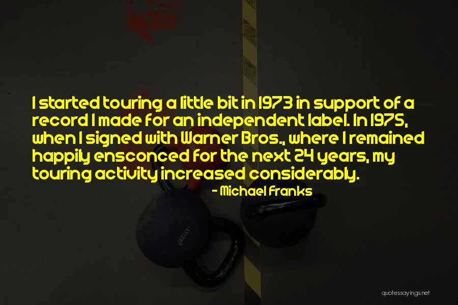 Michael Franks Quotes 981603