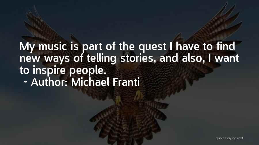 Michael Franti Quotes 1109847