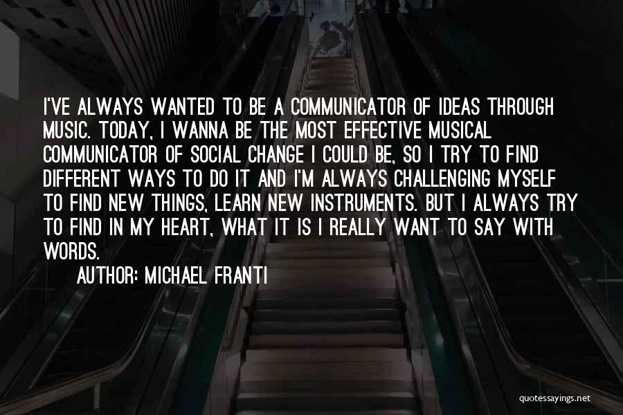 Michael Franti Quotes 1109963