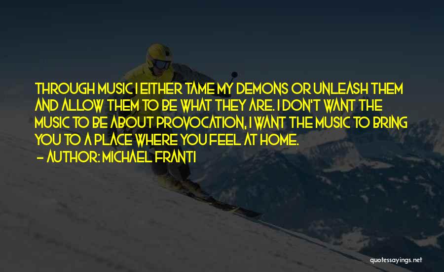 Michael Franti Quotes 1484680