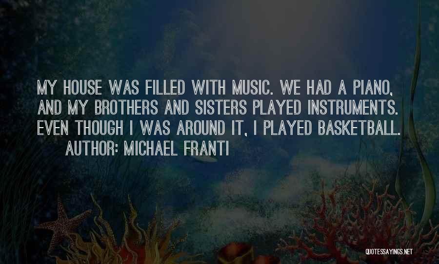 Michael Franti Quotes 2103413