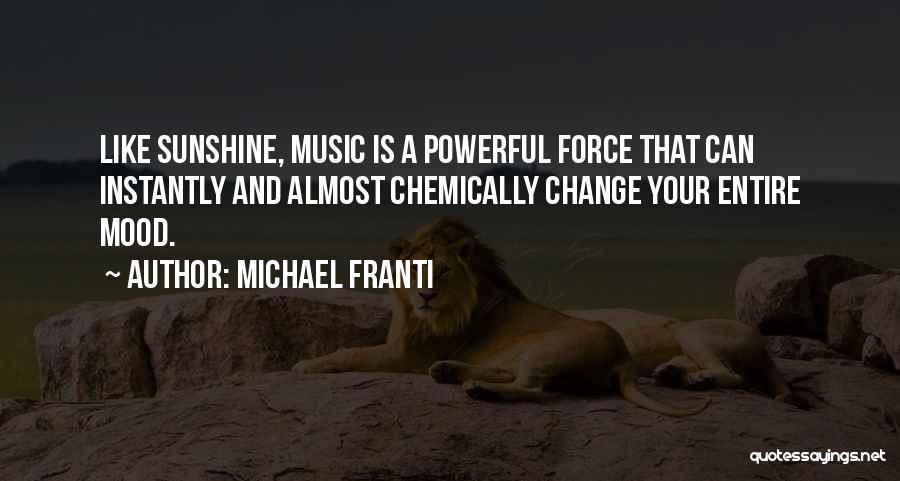 Michael Franti Quotes 249915