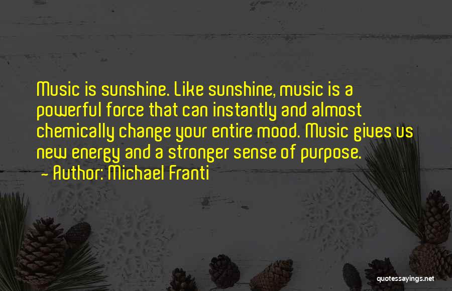 Michael Franti Quotes 268040