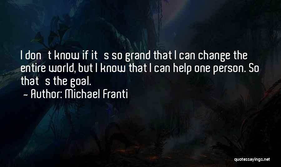 Michael Franti Quotes 504477