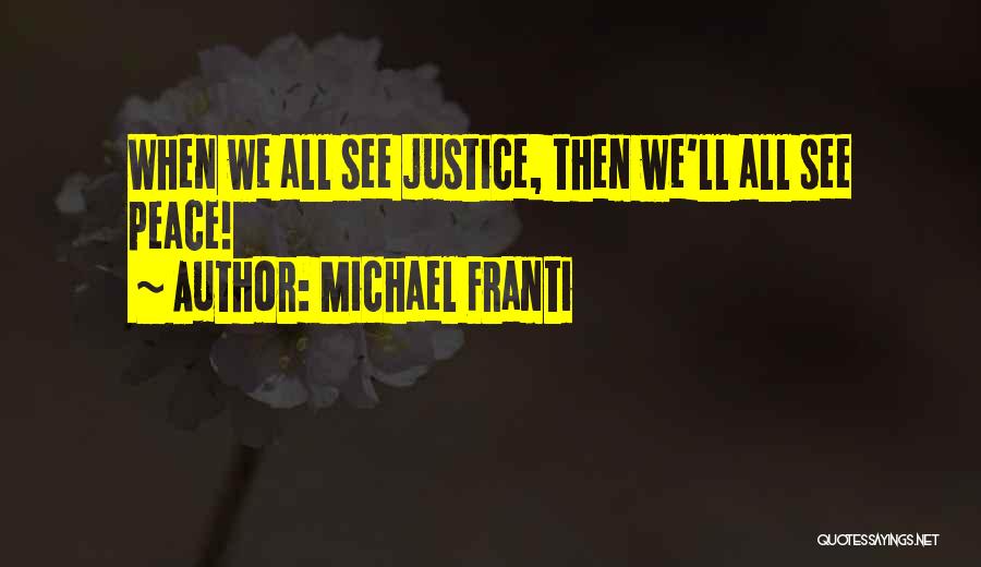 Michael Franti Quotes 527204