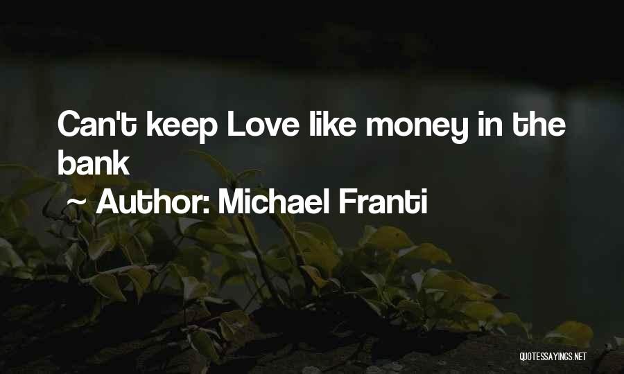 Michael Franti Quotes 739599